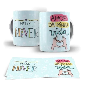 Caneca Aniversário - Feliz Niver Amor da minha vida