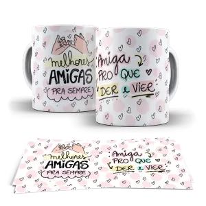 Caneca - Melhores Amigas para sempre