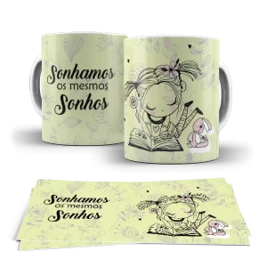 Caneca - Sonhamos os mesmos sonhos