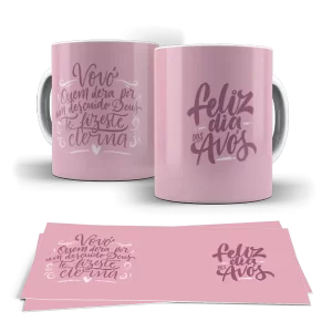 Caneca dia dos Avós - Vovó quem dera por um descoudo de Deus te fizeste eterna