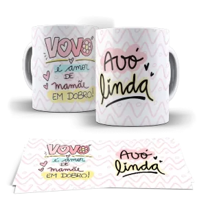 Caneca dia dos Avós - Vovó é amor de mamãe em dobro