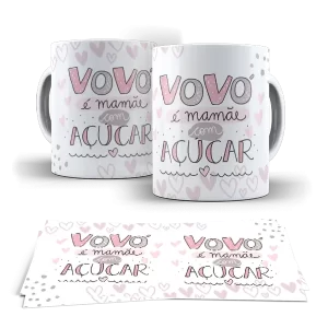 Caneca dia dos Avós - Vovó é mamãe com açucar