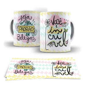 Caneca - Seja o seu padrao de Beleza