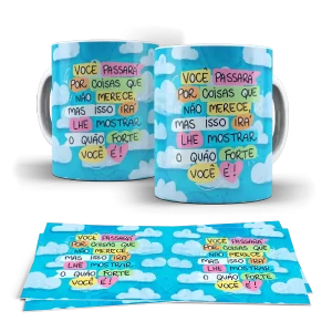 Caneca - Você Passará por coisas que não merece...