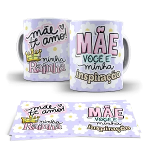 Caneca dia das Mães - Mãe te amo minha rainha