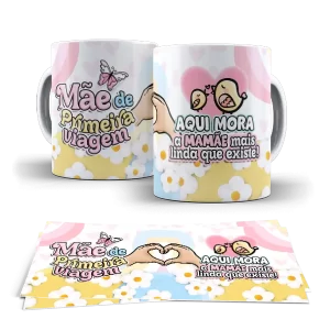 Caneca dia das Mães - Mãe de Primeira Viagem